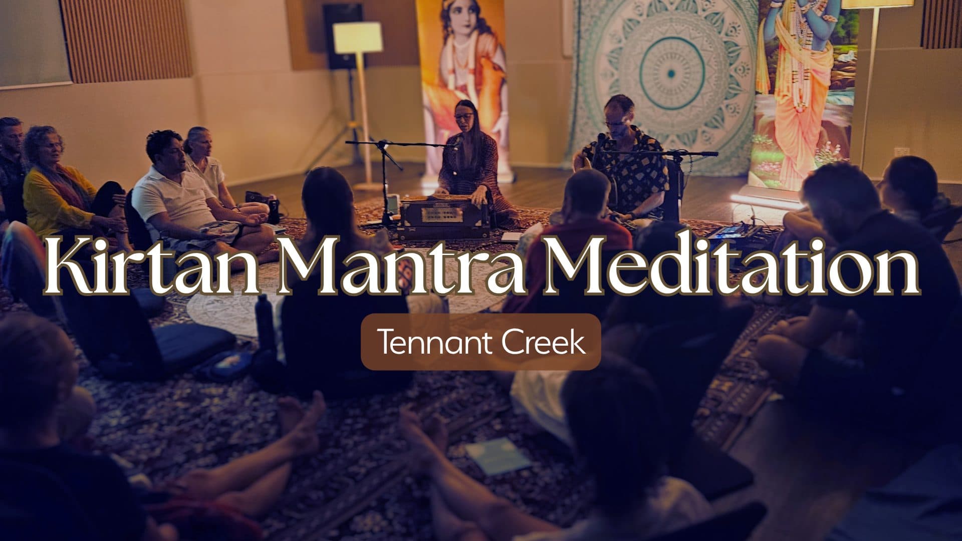 Kirtan Mantra Meditation ~ Tennant Creek 1