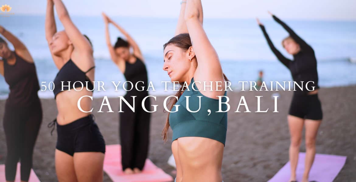 50 Hour Yoga Teacher Training in Canggu Bali