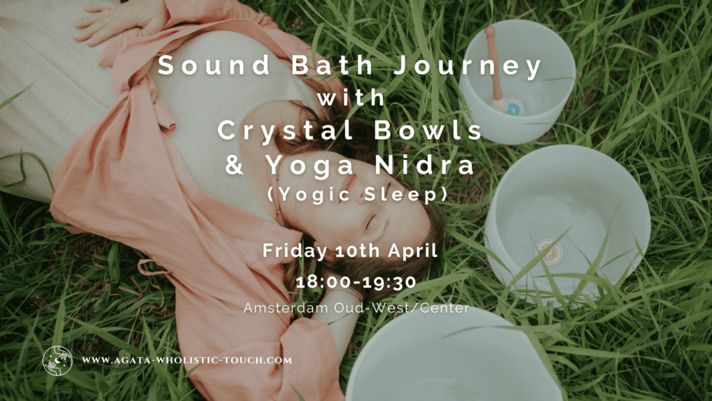 Sound Bath Journey with Crystal Bowls & Yoga Nidra (Yogic Sleep), 10th April, Amsterdam Oud-West/Center 1